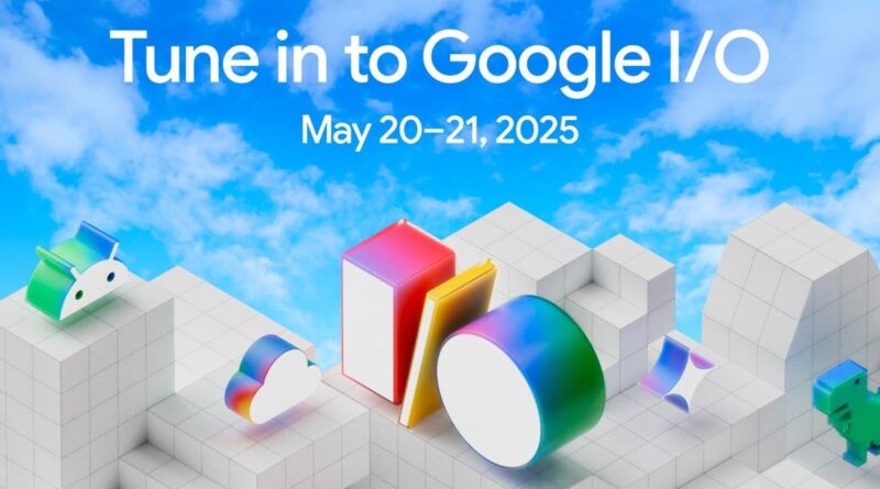 Як і коли дивитися Google I/O 2025 та The Android Show — два великі заходи, які покажуть майбутнє Android і Gemini