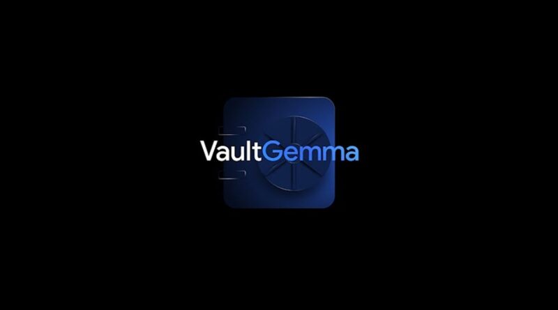 Google представив VaultGemma — першу LLM, що зберігає приватність даних