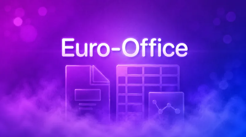 Euro-Office стане доступним 9 червня як альтернатива Microsoft Office та Google Docs