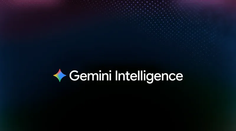 Що таке Gemini Intelligence на Android: агентний ШІ, Rambler та власні віджети